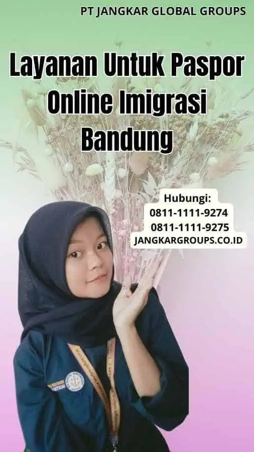 Apa itu Layanan Paspor Online Imigrasi Bandung