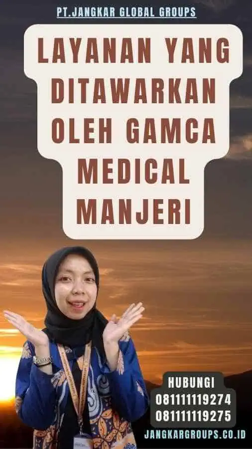 Layanan yang Ditawarkan oleh Gamca Medical Manjeri