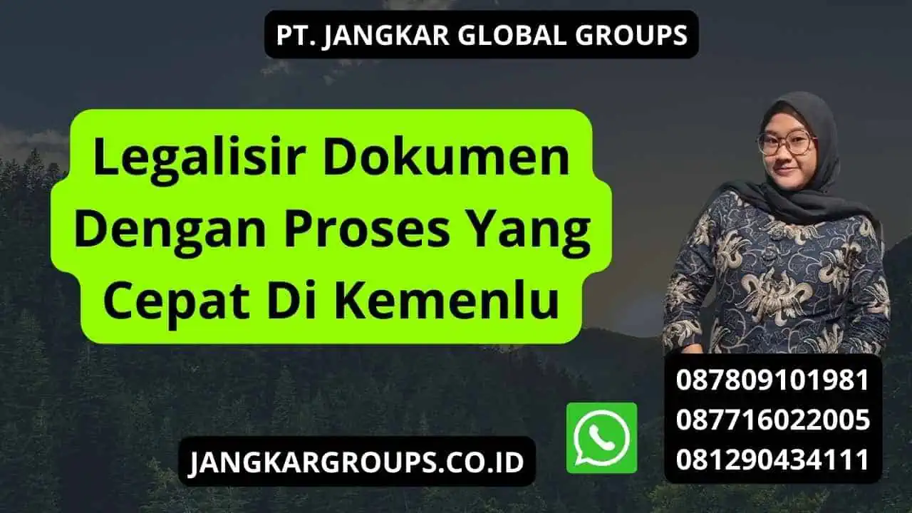 Legalisir Dokumen Dengan Proses Yang Cepat Di Kemenlu