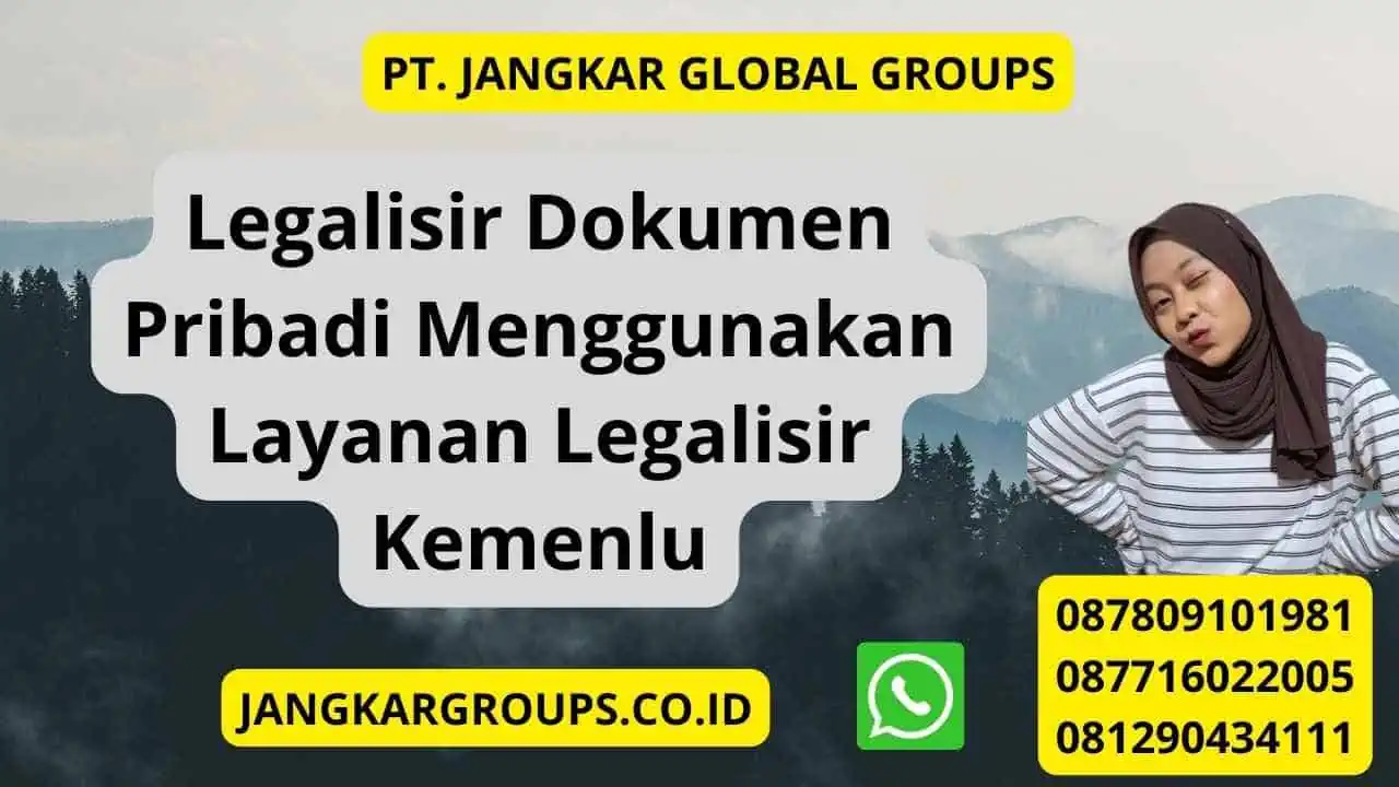 Legalisir Dokumen Pribadi Menggunakan Layanan Legalisir Kemenlu