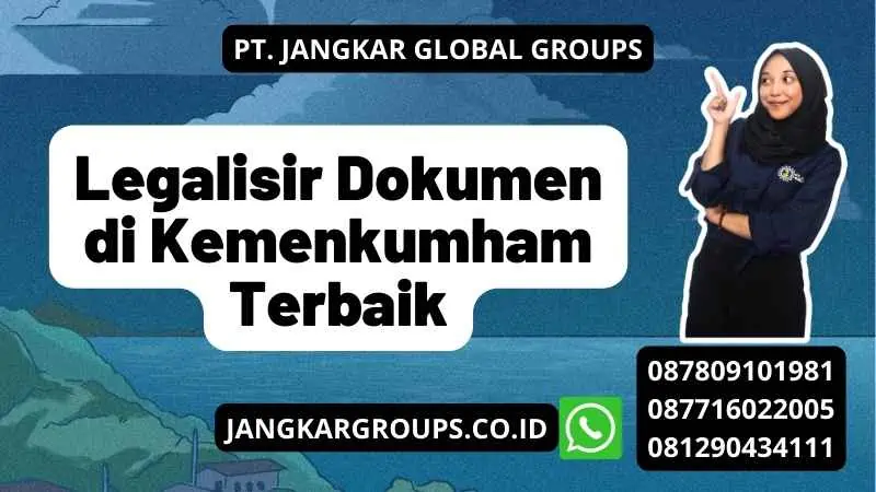 Legalisir Dokumen di Kemenkumham Terbaik