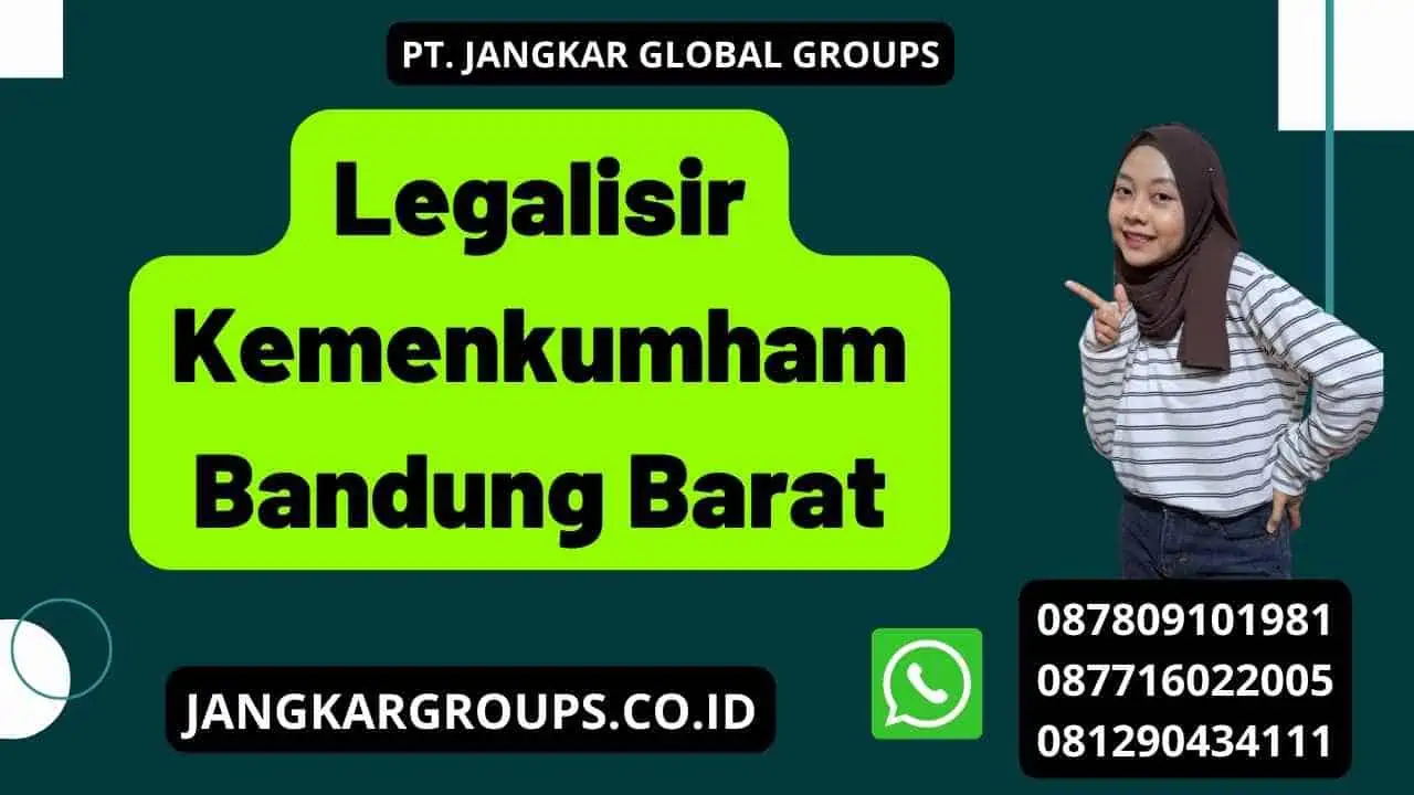 Legalisir Kemenkumham Bandung Barat