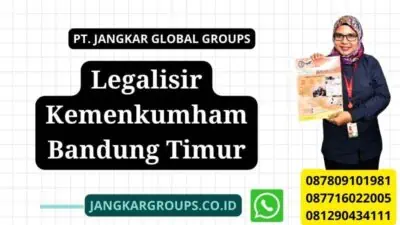 Legalisir Kemenkumham Bandung Timur