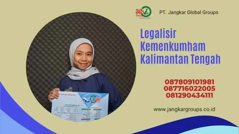 Legalisir Kemenkumham Kalimantan Tengah