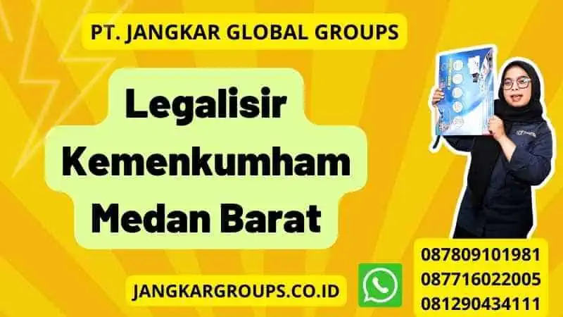 Legalisir Kemenkumham Medan Barat