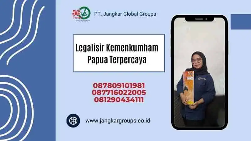 Legalisir Kemenkumham Papua Terpercaya