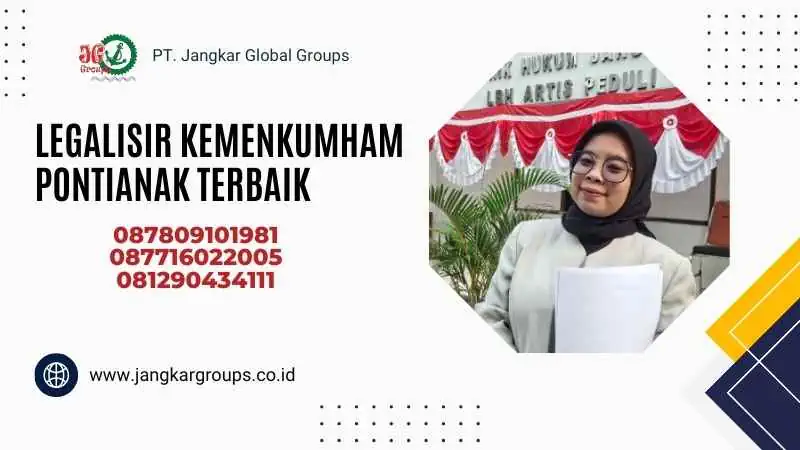 Legalisir Kemenkumham Pontianak Terbaik