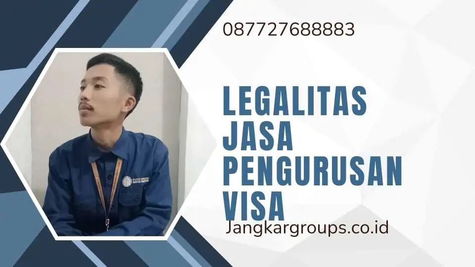 Legalitas Jasa Pengurusan Visa