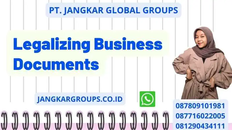 Legalizing Business Documents