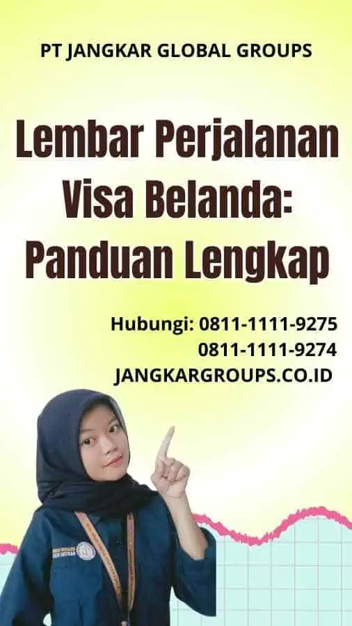 Lembar Perjalanan Visa Belanda: Panduan Lengkap