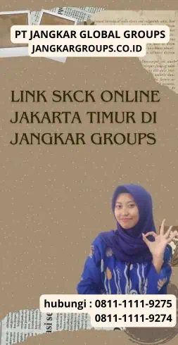 Link SKCK Online Jakarta Timur di Jangkar Groups