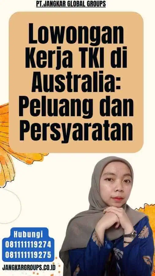 Lowongan Kerja TKI di Australia Peluang dan Persyaratan