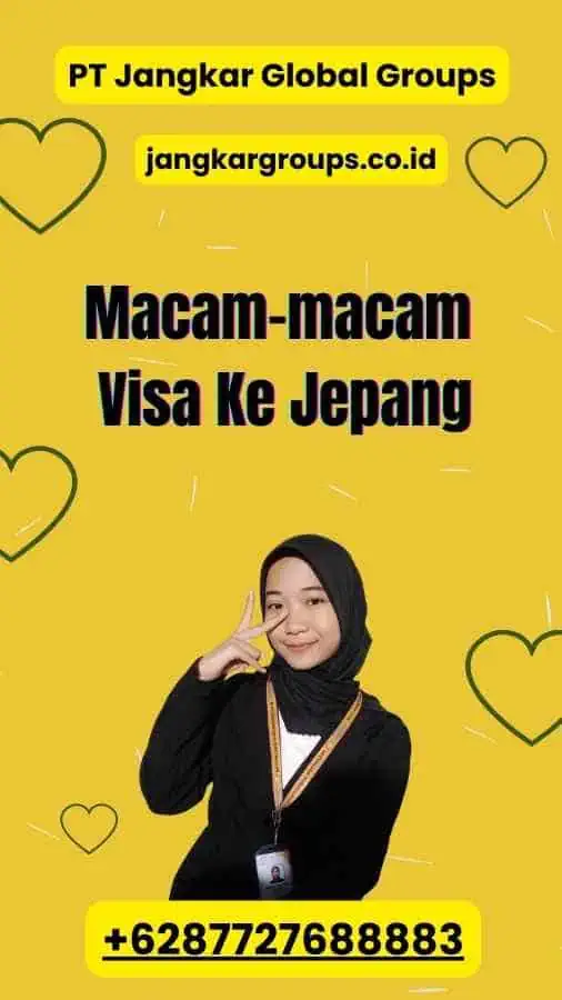 Macam-macam Visa Ke Jepang