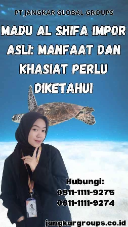 Madu Al Shifa Impor Asli Manfaat dan Khasiat Perlu Diketahui