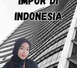 Makalah Impor Di Indonesia