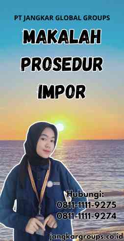 Makalah Prosedur Impor