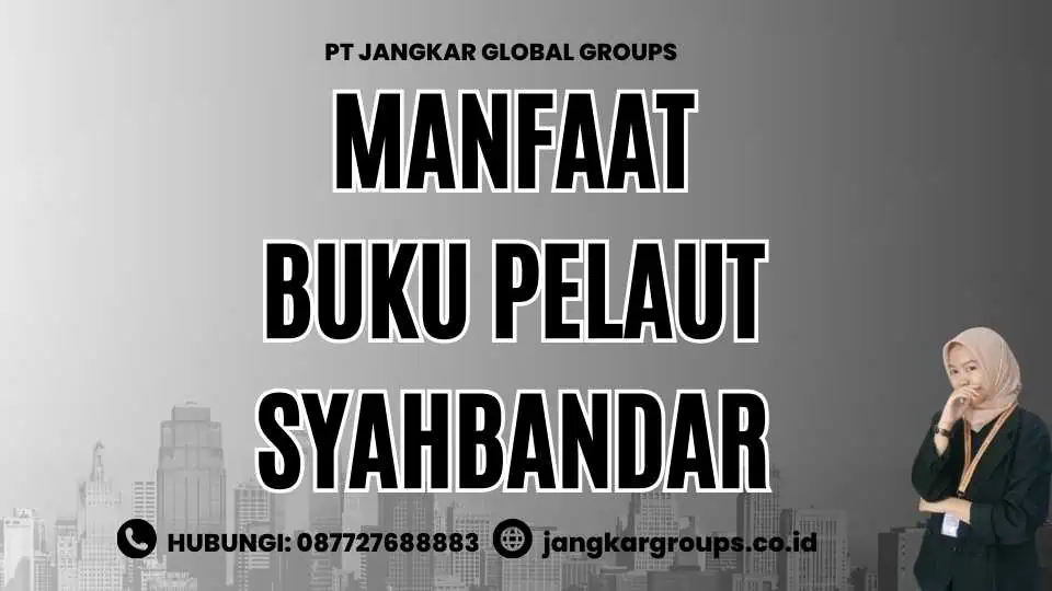 Manfaat Buku Pelaut Syahbandar