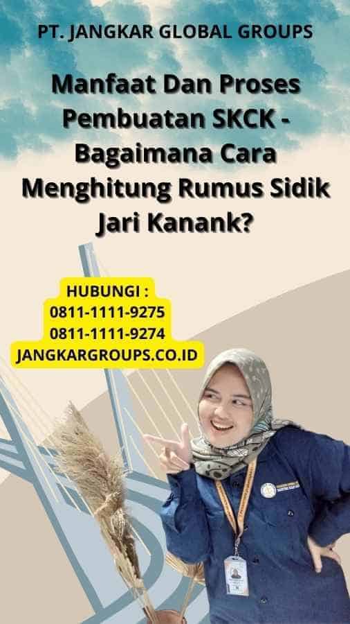 Manfaat Dan Proses Pembuatan SKCK - Bagaimana Cara Menghitung Rumus Sidik Jari Kanank?