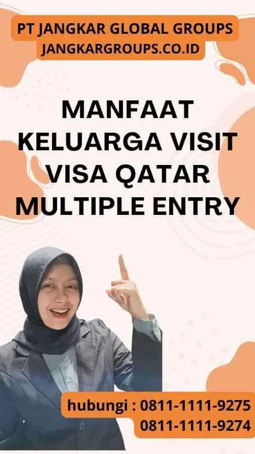 Manfaat Keluarga Visit Visa Qatar Multiple Entry