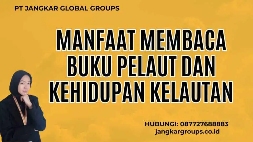 Manfaat Membaca Buku Pelaut Dan Kehidupan Kelautan