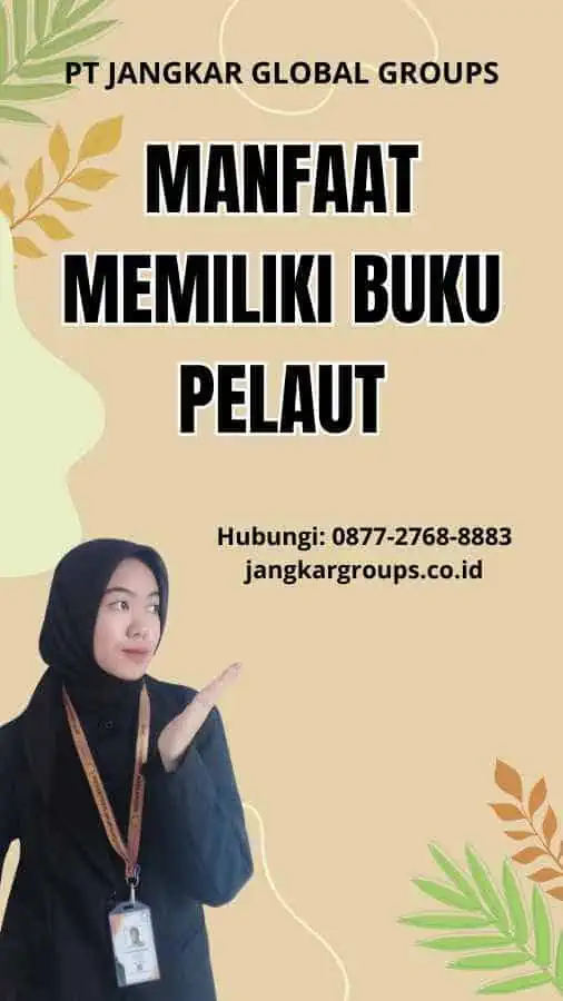 Manfaat Memiliki Buku Pelaut