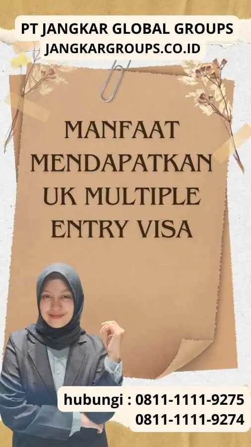 Manfaat Mendapatkan Uk Multiple Entry Visa