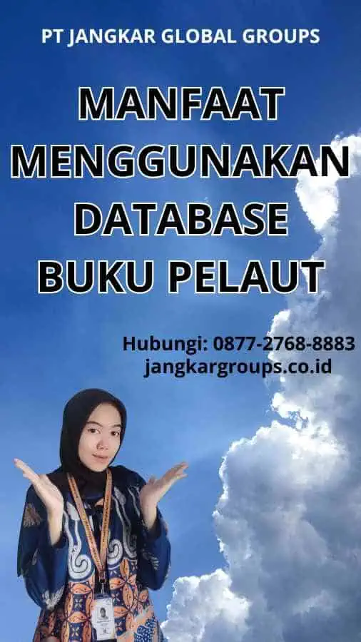 Manfaat Menggunakan Database Buku Pelaut