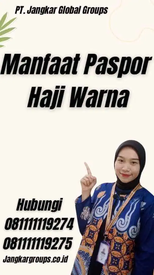 Manfaat Paspor Haji Warna