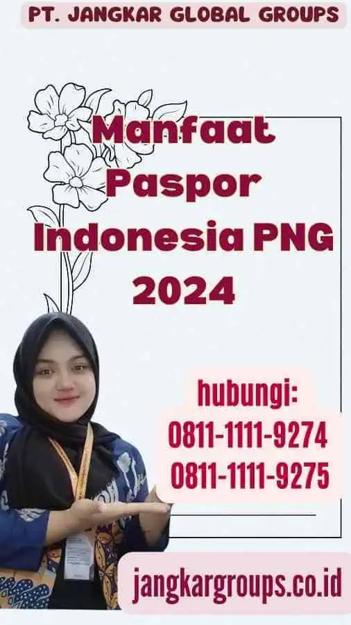 Manfaat Paspor Indonesia PNG 2024