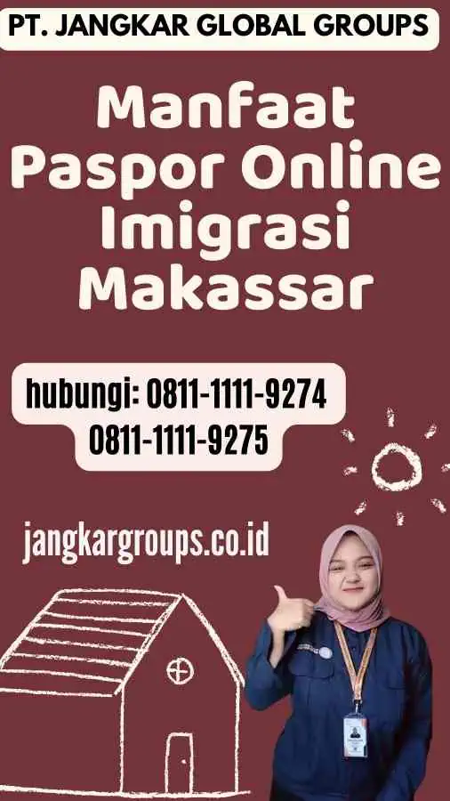 Manfaat Paspor Online Imigrasi Makassar