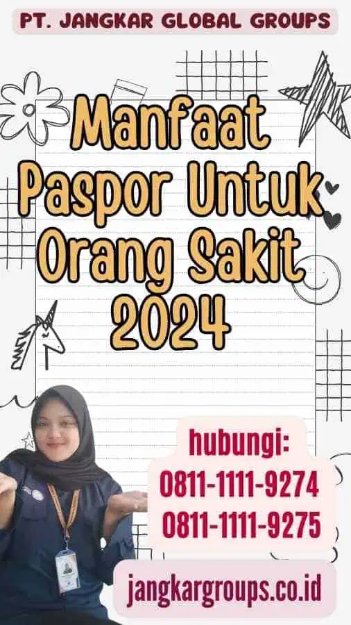 Manfaat Paspor Untuk Orang Sakit 2024