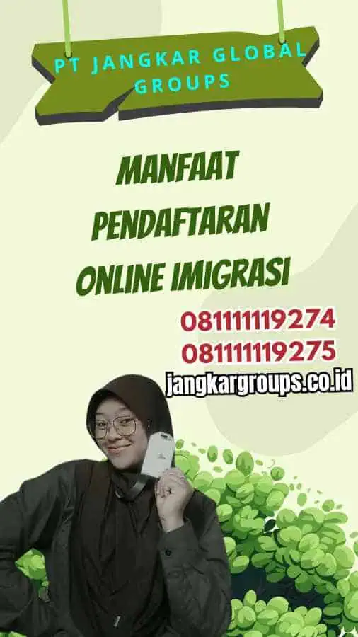 Manfaat Pendaftaran Online Imigrasi