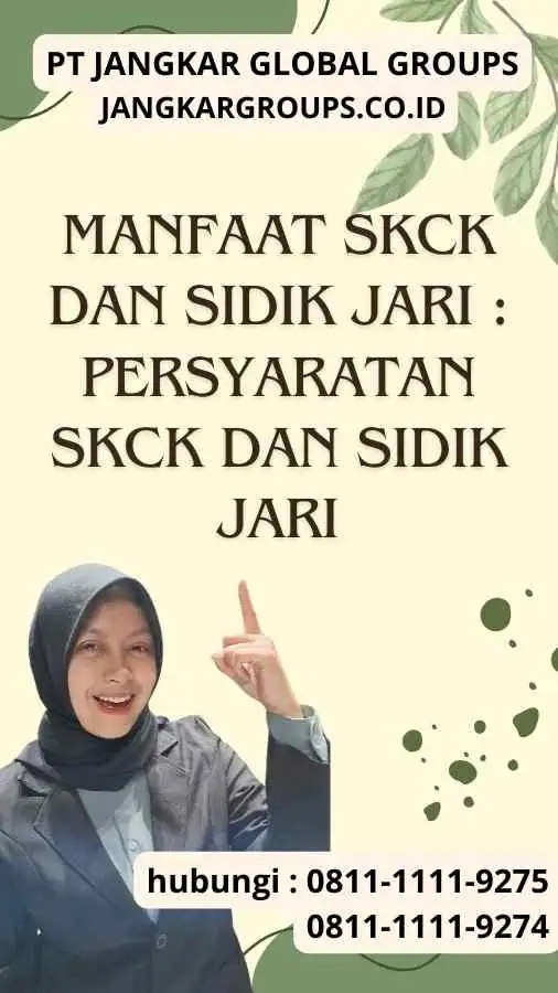 Manfaat SKCK dan Sidik Jari Persyaratan SKCK dan Sidik Jari