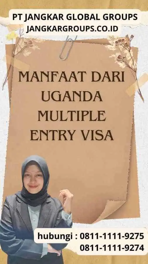 Manfaat dari Uganda Multiple Entry Visa