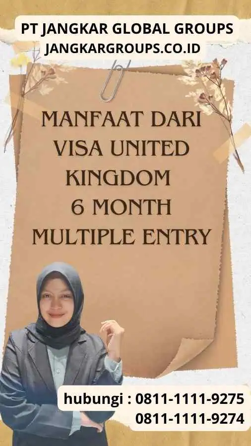 Manfaat dari Visa United Kingdom 6 Month Multiple Entry