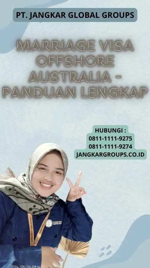 Marriage Visa Offshore Australia - Panduan Lengkap