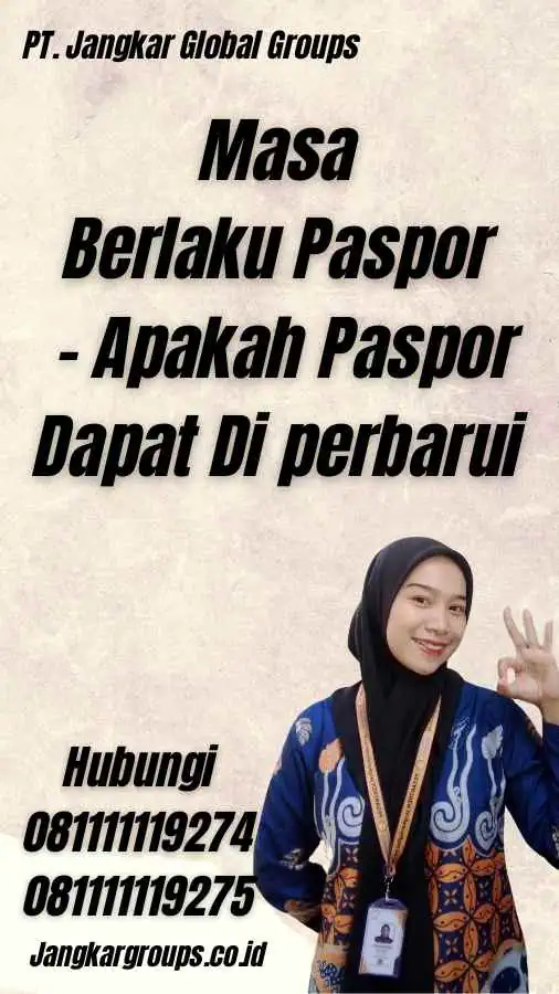 Masa Berlaku Paspor - Apakah Paspor Dapat Di perbarui