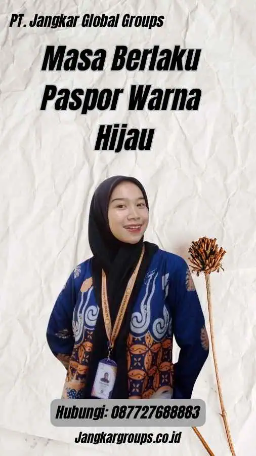 Masa Berlaku Paspor Warna Hijau