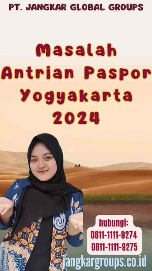 Masalah Antrian Paspor Yogyakarta 2024