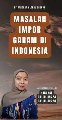 Masalah Impor Garam di Indonesia