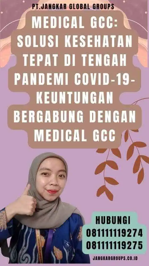 Medical Gcc Solusi Kesehatan Tepat di Tengah Pandemi Covid-19-Keuntungan Bergabung dengan Medical Gcc