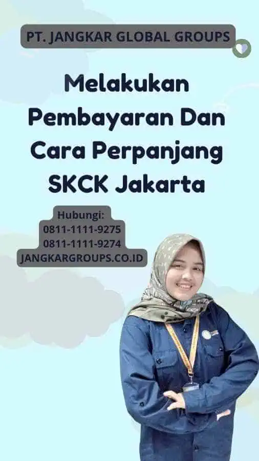 Melakukan Pembayaran Dan Cara Perpanjang SKCK Jakarta