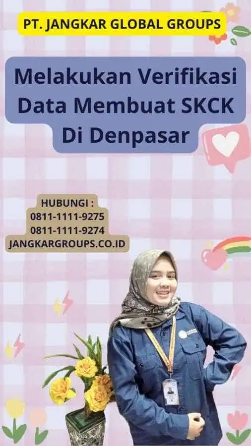 Melakukan Verifikasi Data Membuat SKCK Di Denpasar