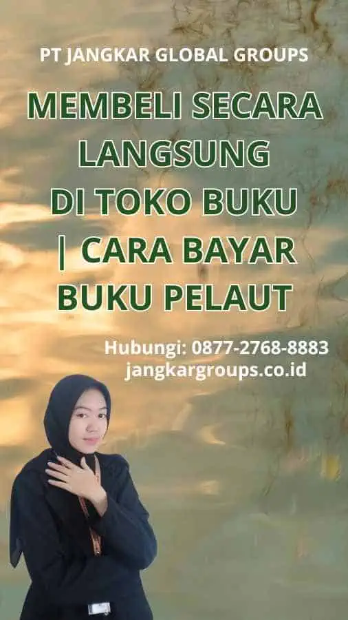 Membeli Secara Langsung di Toko Buku | Cara Bayar Buku Pelaut