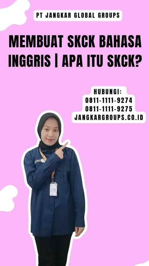 Membuat SKCK Bahasa Inggris Apa itu SKCK