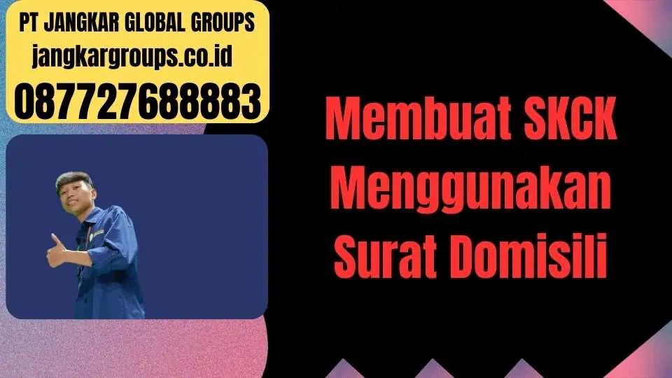 Persyaratan untuk Membuat SKCK Menggunakan Surat Domisili