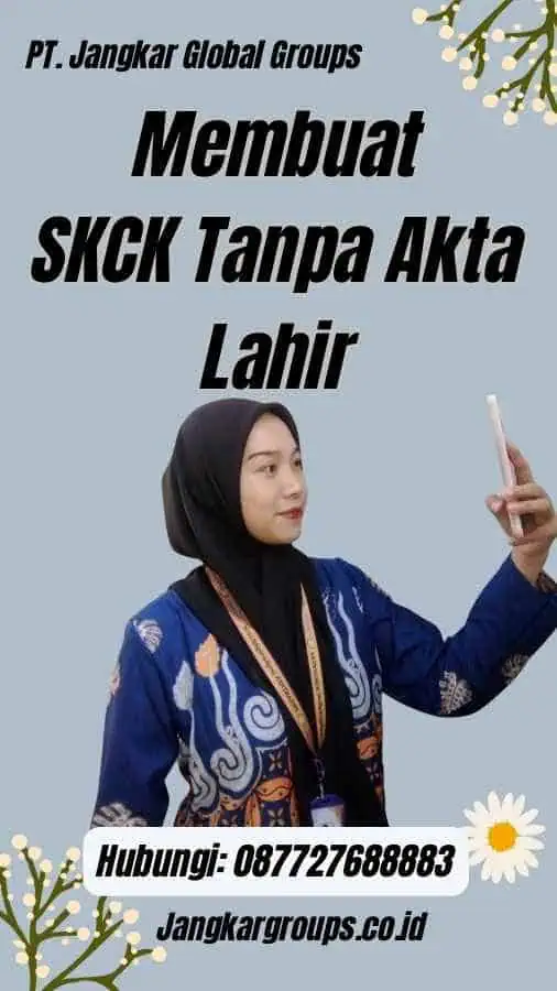 Membuat SKCK Tanpa Akta Lahir