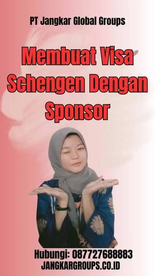 Membuat Visa Schengen Dengan Sponsor