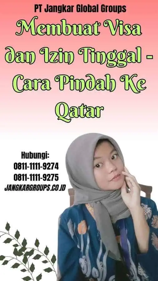 Membuat Visa dan Izin Tinggal Cara Pindah Ke Qatar