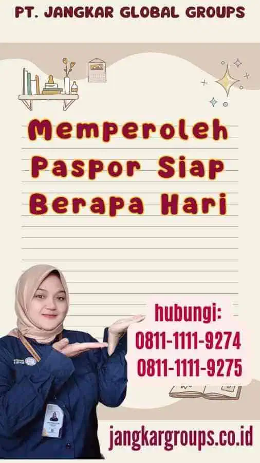 Memperoleh Paspor Siap Berapa Hari